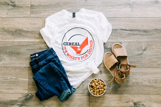 Cereal, It's What's For Dinner- super soft T-Shirt