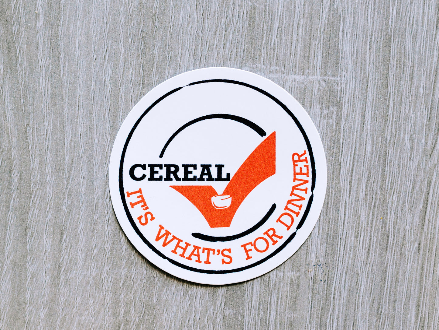 Cereal It's What's for Dinner- Vinyl Sticker